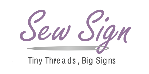 Sew Sign - Tiny Threads, Big Signs